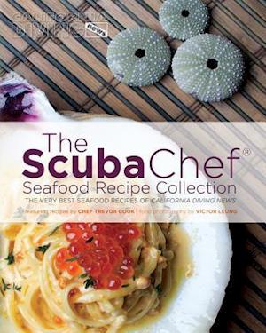 The Scuba Chef Seafood Recipe Collection