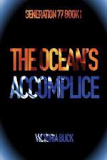 The Ocean's Accomplice