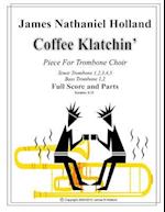 Coffee Klatchin for Trombone Choir: Full Score and Parts 