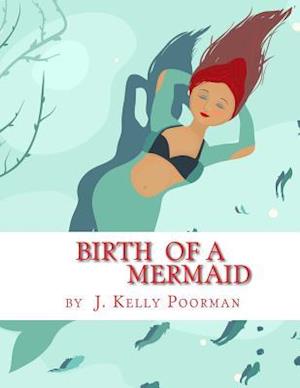 Birth of a Mermaid