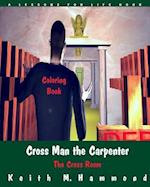 Cross Man the Carpenter