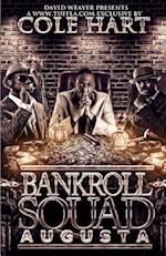 Bankroll Squad Augusta