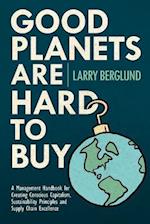 Good Planets Are Hard to Buy