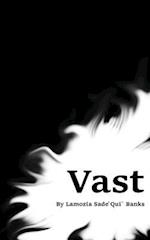 Vast