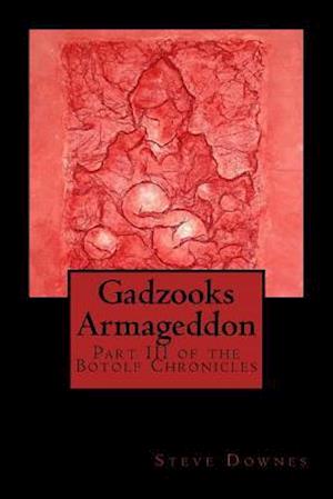 Gadzooks Armageddon
