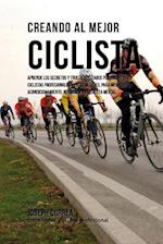 Creando Al Mejor Ciclista