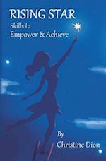 RISING STAR Skills to Empower & Achieve