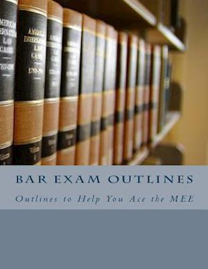 Bar Exam Outlines