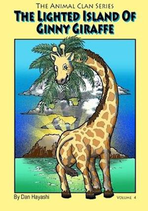 The Lighted Island Of Ginny Giraffe