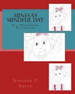 Minesa's Mindful Day