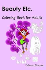 Beauty Etc. Coloring Book for Adults