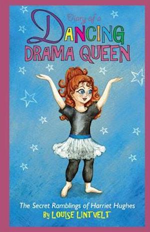 Diary of a Dancing Drama Queen