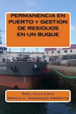 Permanencia En Puerto Y Gestion de Residuos En Un Buque