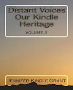 Distant Voices Our Kindle Heritage