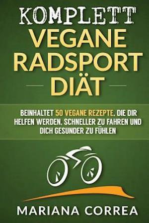 Komplett Vegane Radsport Diat