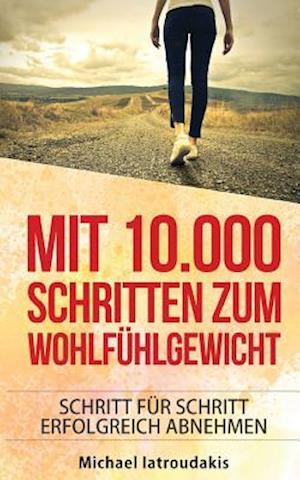 Mit 10.000 Schritten zum Wohlfühlgewicht