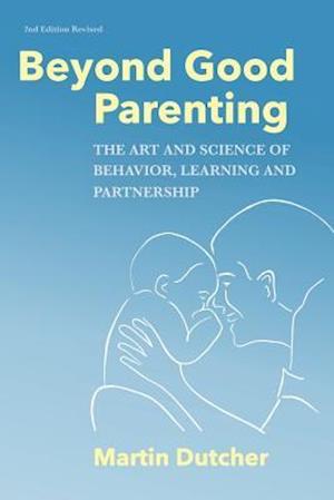 Beyond Good Parenting