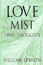 Love Mist - Tiny Thoughts