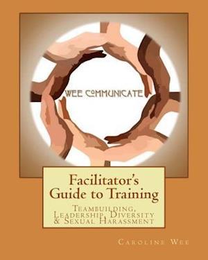 Facilitator's Guide to Training