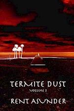 Termite Dust