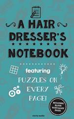 A Hair Dresser's Notebook