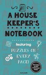 A House Keeper's Notebook
