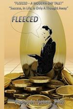 Fleeced - A Modern Day Tale !