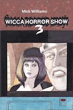 The Wicca Horror Show 3