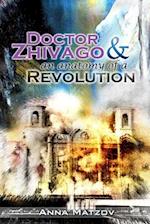 Doctor Zhivago & an Anatomy of a Revolution