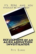 Reflections of an Alien Abduction Investigator