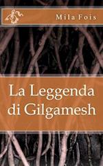 La Leggenda di Gilgamesh