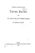 Taras Bulba, Also St. John's Eve, and Other Stories