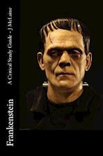 Frankenstein - A Critical Study Guide