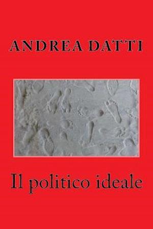 Il Politico Ideale