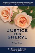 Justice for Sheryl - A True Story