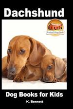 Dachshund - Dog Books for Kids