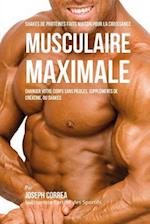 Shakes de Proteines Faits Maison Pour La Croissance Musculaire Maximale