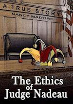 The Ethics of Judge Nadeau