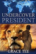 Undercover President