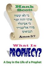 What Is Prophecy?