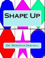 Shape Up