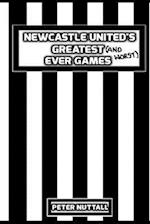 Newcastle United's Greatest Ever Games