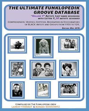 THE ULTIMATE FUNKLOPEDIK GROOVE DATABASE Volume Y