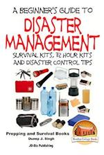 A Beginner's Guide to Disaster Management