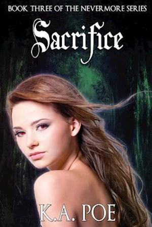 Sacrifice (Nevermore, Book 3)