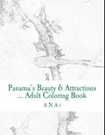 Panama's Beauty & Attractions ... Adult Coloring Book