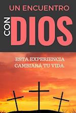 Un Encuentro Con Dios