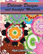 Delicate Designs And beautiful Mandala