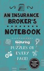 An Insurance Broker's Notebook