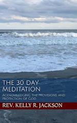 The 30 Day Meditation